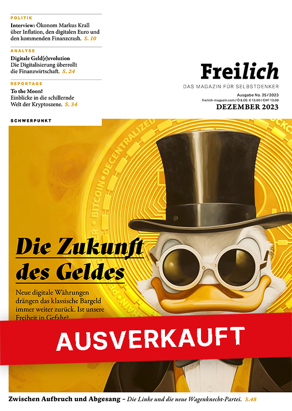 FREILICH 25: Die Zukunft des Geldes