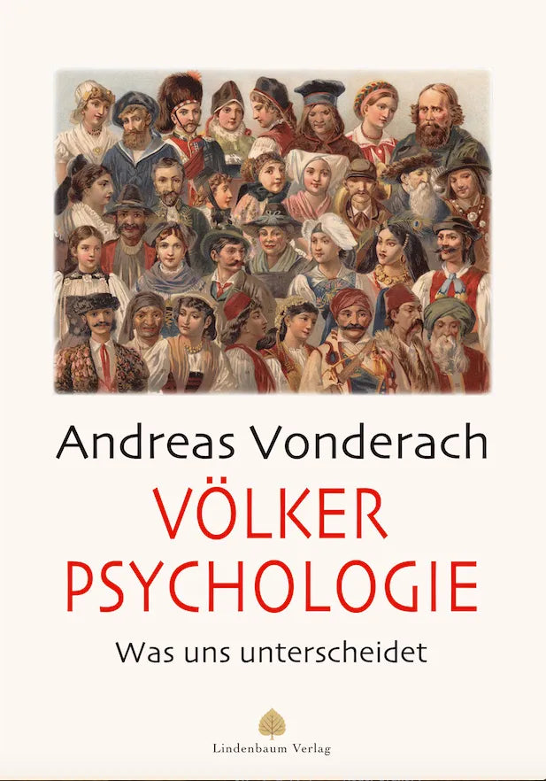 Völkerpsychologie. Was uns unterscheidet