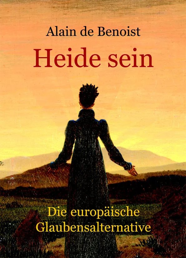 Heide sein. Eine europäische Glaubensalternative