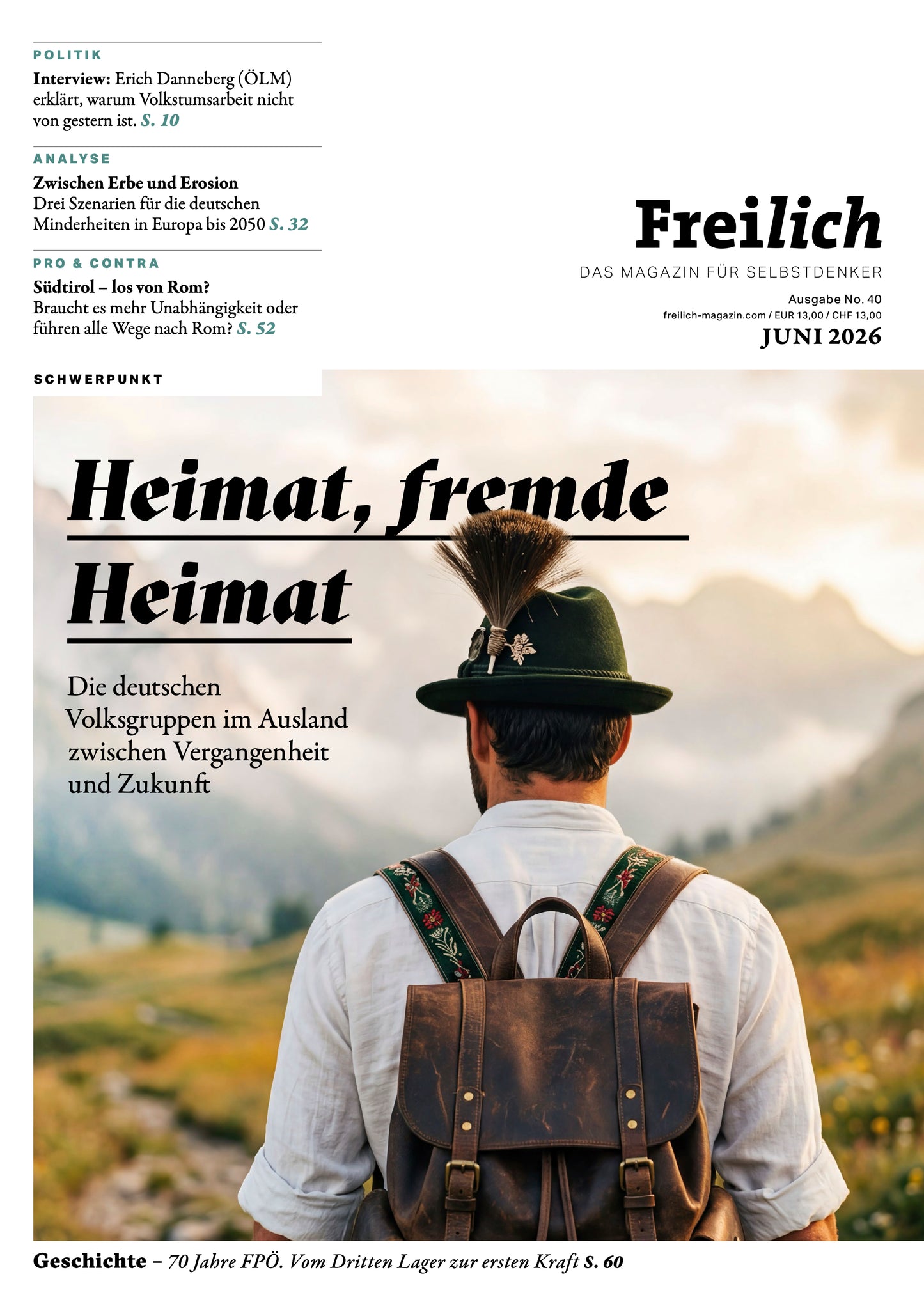 FREILICH 40: Heimat, fremde Heimat