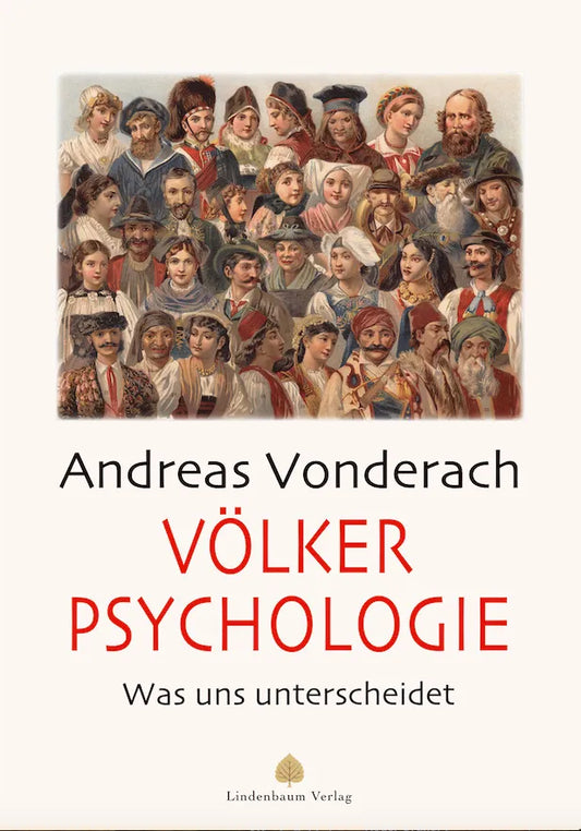 Völkerpsychologie. Was uns unterscheidet