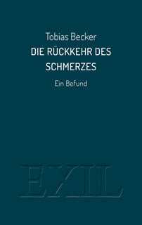 Rückkehr des Schmerzes. Ein Befund