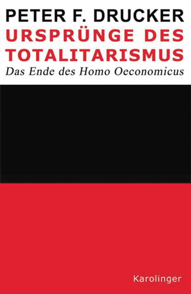 Ursprünge des Totalitarismus. Das Ende des Homo Oeconomicus