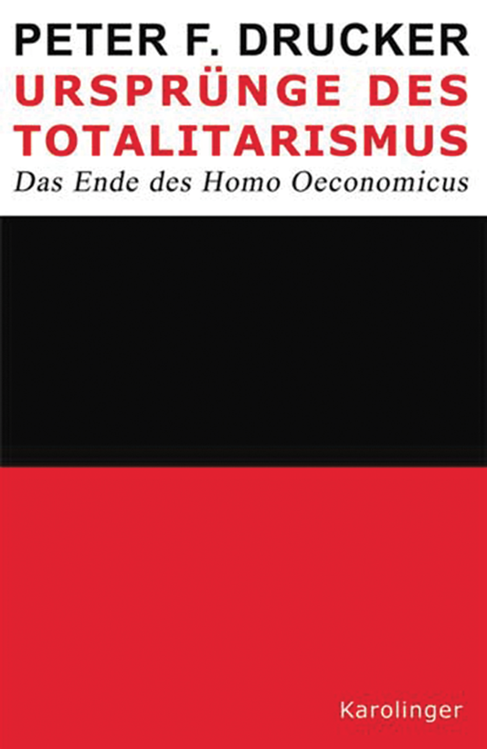 Ursprünge des Totalitarismus. Das Ende des Homo Oeconomicus