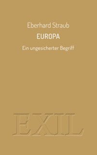 Europa. Ein ungesicherter Begriff