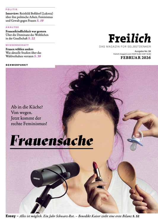 FREILICH 38: Frauensache – Feminismus von rechts?