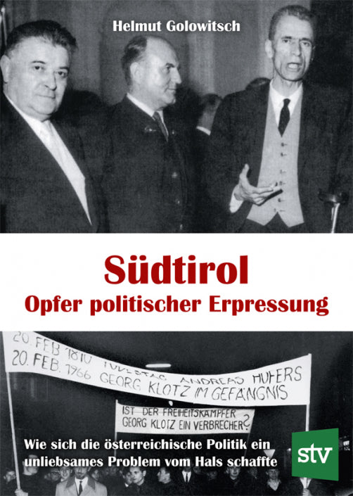 Südtirol – Opfer politischer Erpressung