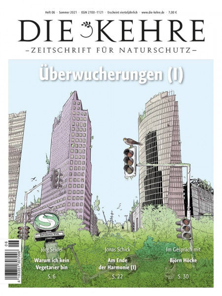 Die Kehre Nr. 6: Überwucherung (I)