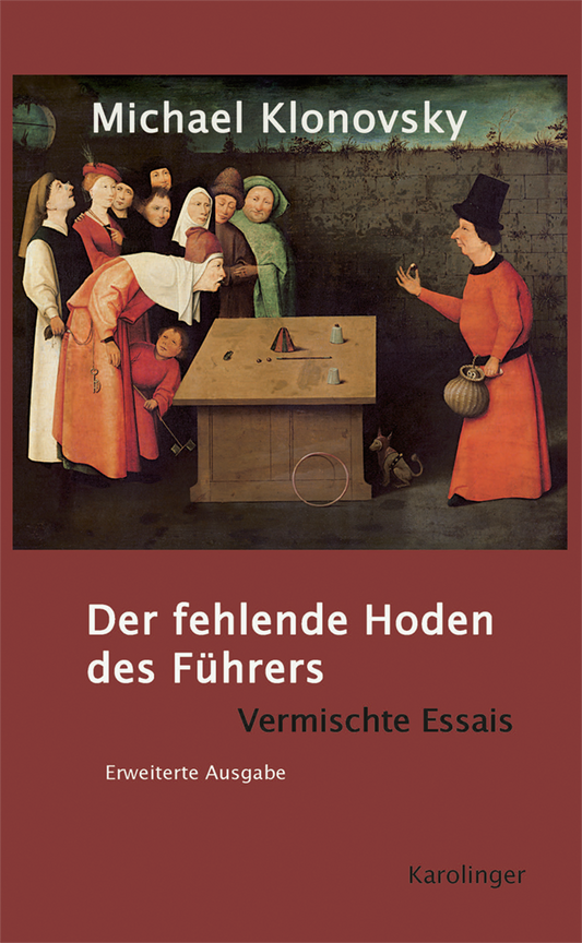 Der fehlende Hoden des Führers. Vermischte Essais