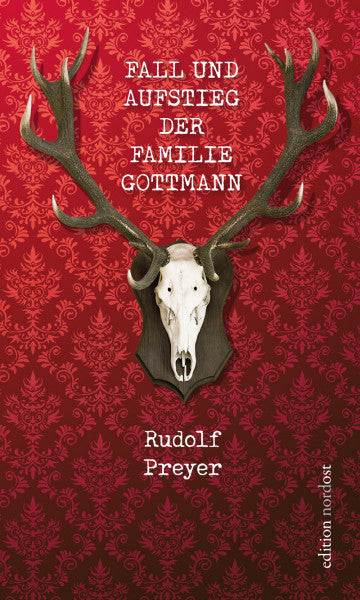 Fall und Aufstieg der Familie Gottmann