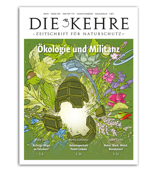 Die Kehre Nr. 5: Ökologie und Militanz