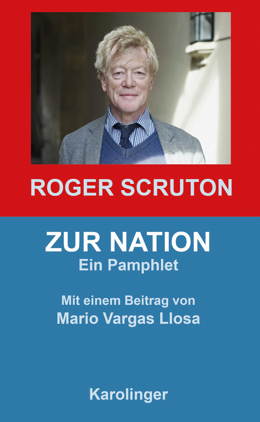 Zur Nation. Ein Pamphlet Mit einem Nachwort von Mario Vargas Llosa