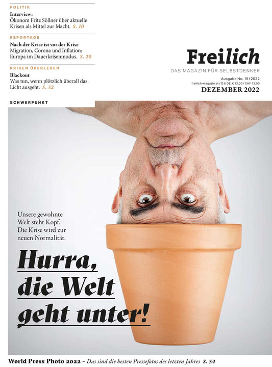 Freilich 19: Hurra, die Welt geht unter!